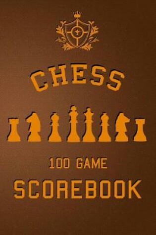 Cover of Chess 100 Game Scorebook