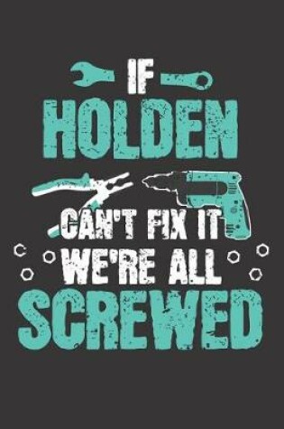 Cover of If HOLDEN Can't Fix It