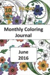 Book cover for Monthly Coloring Journal
