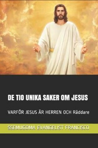 Cover of de Tio Unika Saker Om Jesus