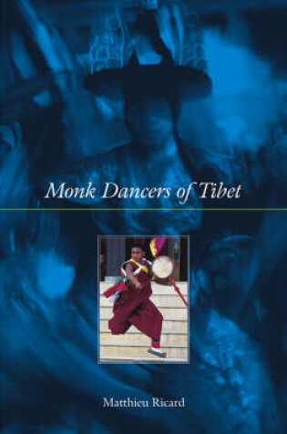 Cover of Monk Dancers of Tibet