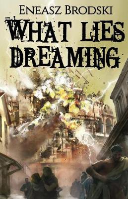 Book cover for What Lies Dreaming