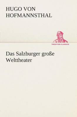 Book cover for Das Salzburger Grosse Welttheater