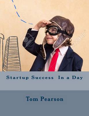 Book cover for Startup Success in a Day