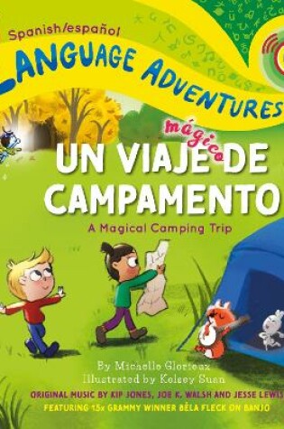 Cover of Un viaje mágico de campamento (A Magical Camping Trip , Spanish/español language edition)