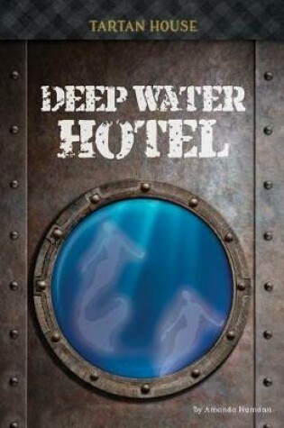 Cover of Deep Water Hotel