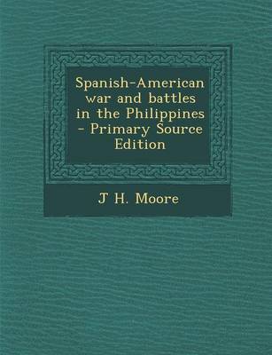 Book cover for Spanish-American War and Battles in the Philippines