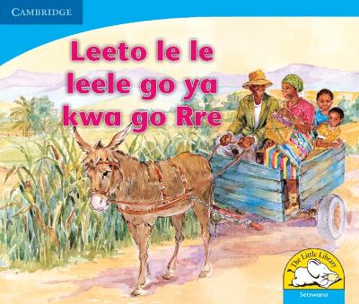 Cover of Leeto le le leele go ya kwa go Rre (Setswana)