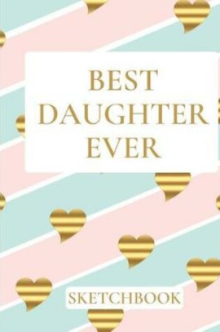 Cover of Best Daughter Ever