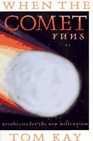 Cover of When the Comet Runs