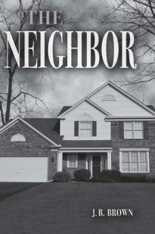 Cover of The Neighbor