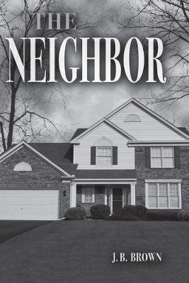 Book cover for The Neighbor