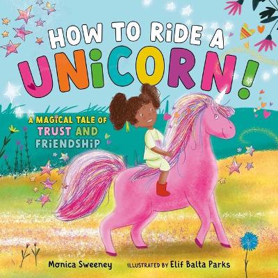 Book cover for How to Ride a Unicorn