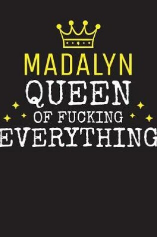 Cover of MADALYN - Queen Of Fucking Everything