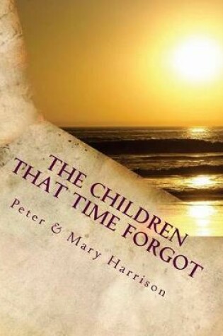 Cover of The Children That Time Forgot