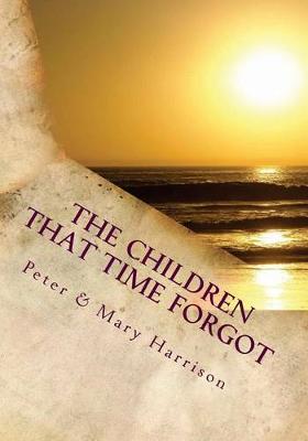 Book cover for The Children That Time Forgot