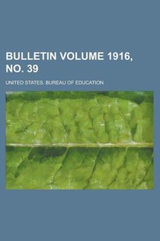 Cover of Bulletin Volume 1916, No. 39