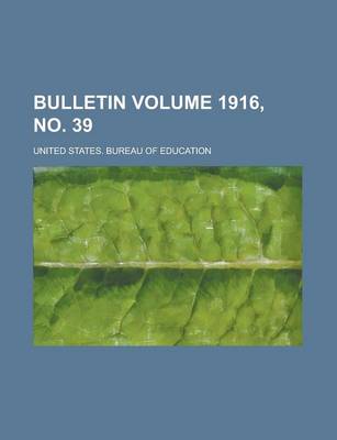 Book cover for Bulletin Volume 1916, No. 39