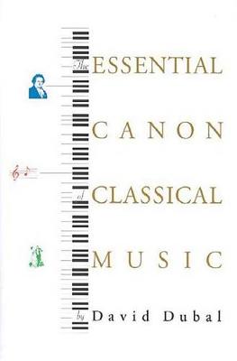Book cover for The Essential Canon of Classical Music