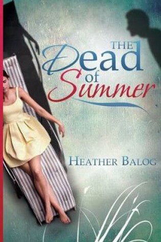 Cover of The Dead of Summer