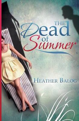 Book cover for The Dead of Summer