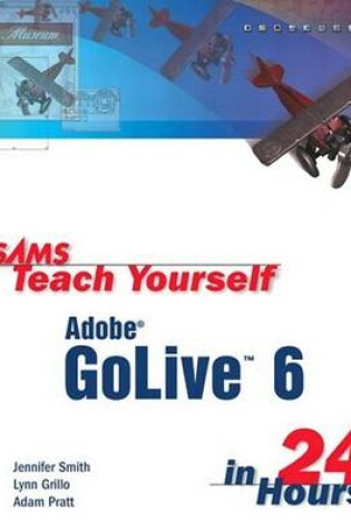 Cover of Sams Teach Yourself Adobe Golive 6 in 24 Hours