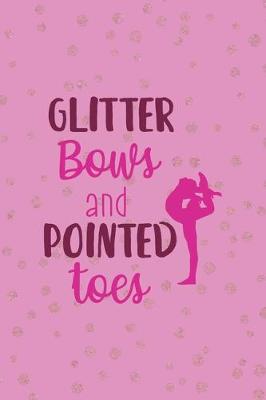 Book cover for Glitter Bows And Pointed Toes