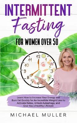 Book cover for Intermittent Fasting For Women Over 50