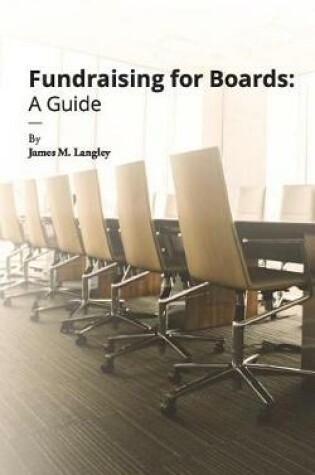 Cover of Fundraising for Boards