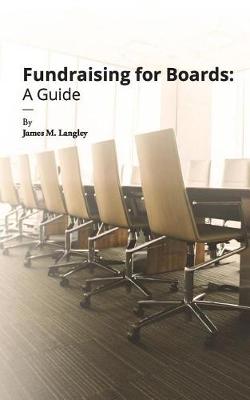 Book cover for Fundraising for Boards