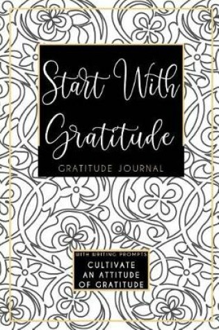 Cover of Start With Gratitude Journal