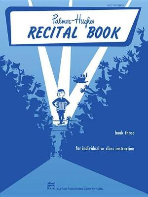 Cover of Accordion Course Recital Book, Book 3