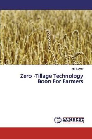 Cover of Zero -Tillage Technology Boon For Farmers
