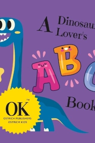 Cover of A Dinosaur Lover's ABC Book