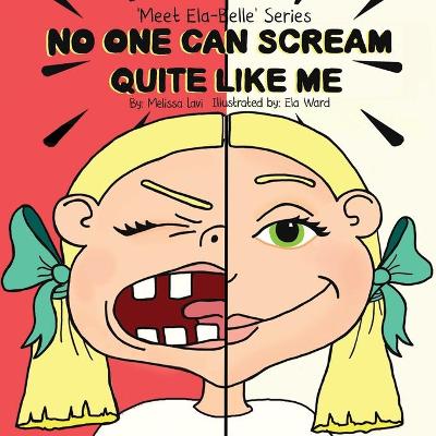 Cover of No One Can Scream Quite Like Me