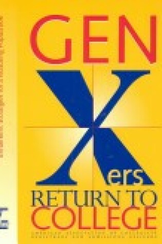 Cover of Gen Xers Return to College