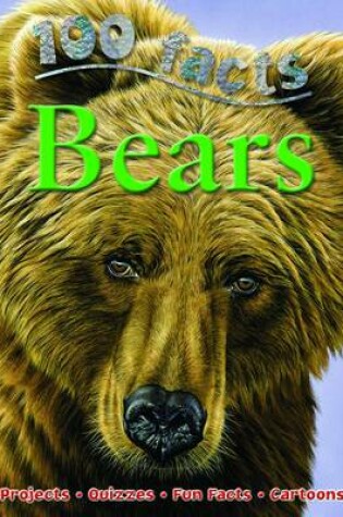 Cover of 100 Facts Bears