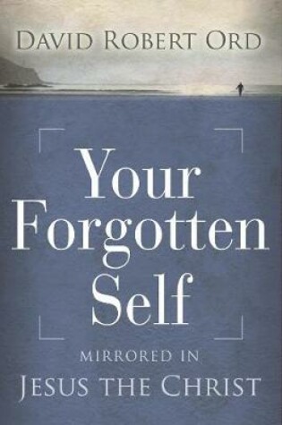 Cover of Your Forgotten Self