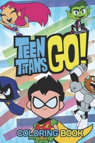 Cover of Teen Titans GO! Coloring Book