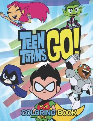 Book cover for Teen Titans GO! Coloring Book