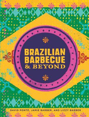 Book cover for Brazilian Barbecue & Beyond