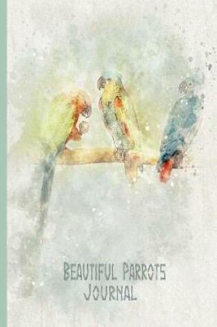 Cover of Beautiful Parrots Journal