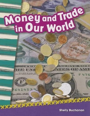 Cover of Money and Trade in Our World