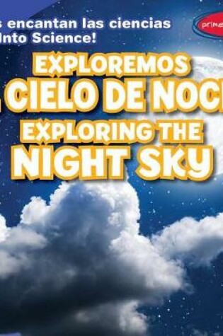 Cover of Exploremos El Cielo de Noche / Exploring the Night Sky