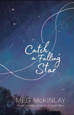 Catch a Falling Star by Meg McKinlay