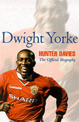 Book cover for Dwight Yorke