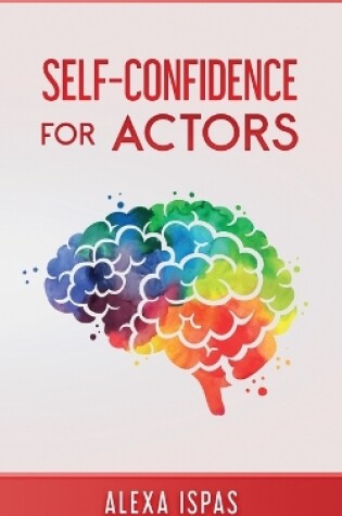 Cover of Self-Confidence for Actors