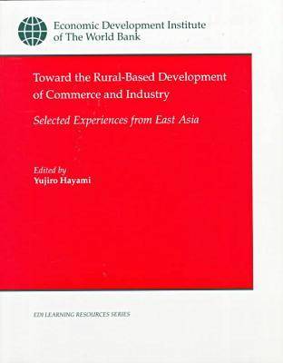 Book cover for Toward the Rural-based Development of Commerce and Industry