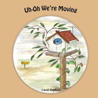 Book cover for Uh-Oh We're Moving