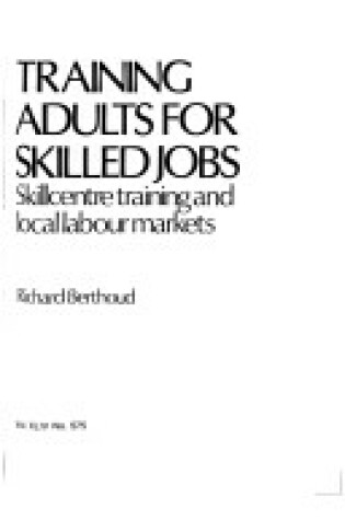 Cover of Training Adults for Skilled Jobs